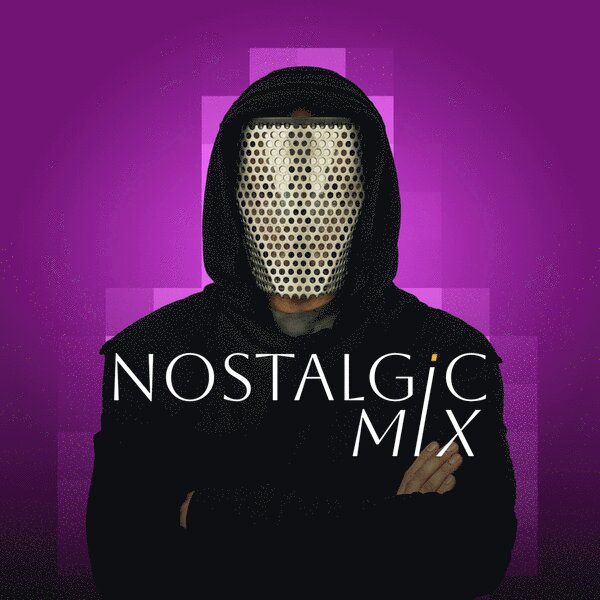 Nostalgic Mix