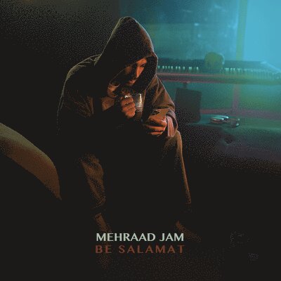 Be Salamat undefined Mehraad Jam