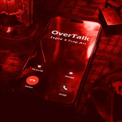 OverTalk undefined Sepid & Trap Ari