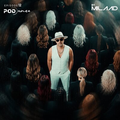 PodDance 12 undefined DJ Milaad