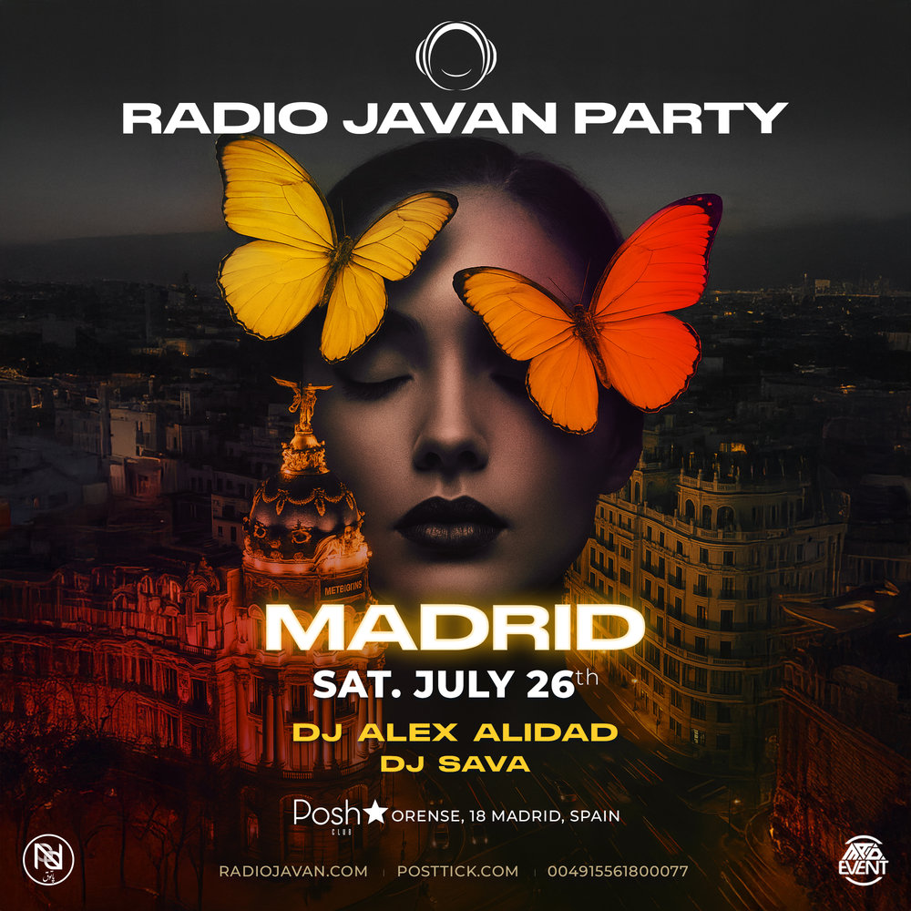 Radio Javan Party in Madrid event · Sat, July 26, 2025 · Posh Club ...