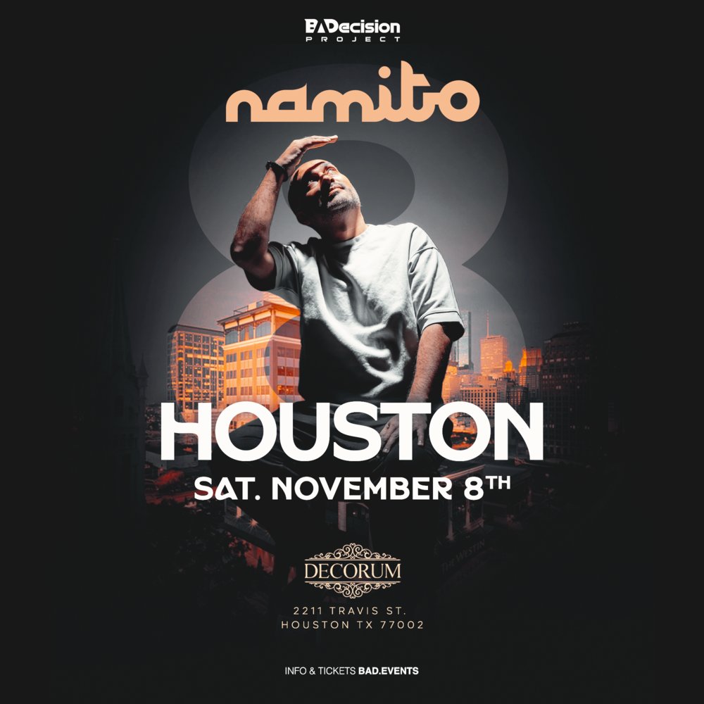 Namito Live in Houston