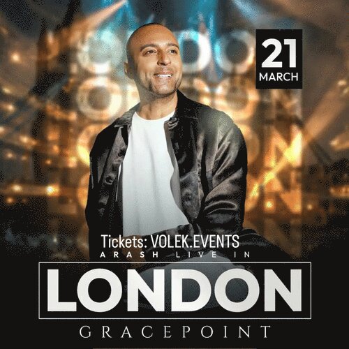 Arash Live in London undefined London, United Kingdom