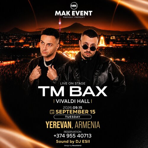 TM Bax Live in Yerevan undefined Yerevan, Armenia