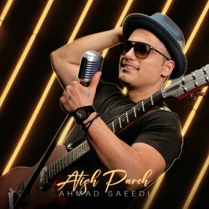 Atish Pareh — Ahmad Saeedi cover art