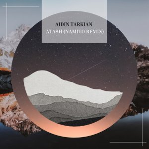 کاور آهنگ Atash (Namito Remix)