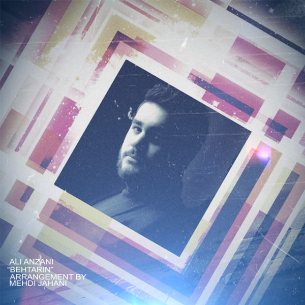 Ali Anzani - Behtarin Song'