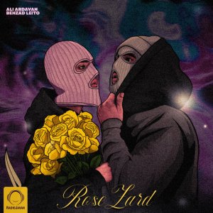 Rose Zard (Ft Behzad Leito) — Ali Ardavan cover art