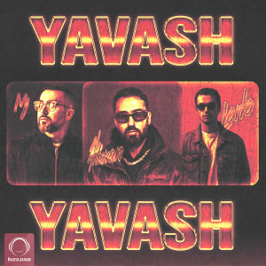 Yavash Yavash (Ft Behzad Leito & Sohrab MJ) — Ali Ardavan cover art