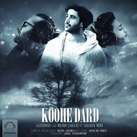 Koohe Dard (Ft Shahin Miri)