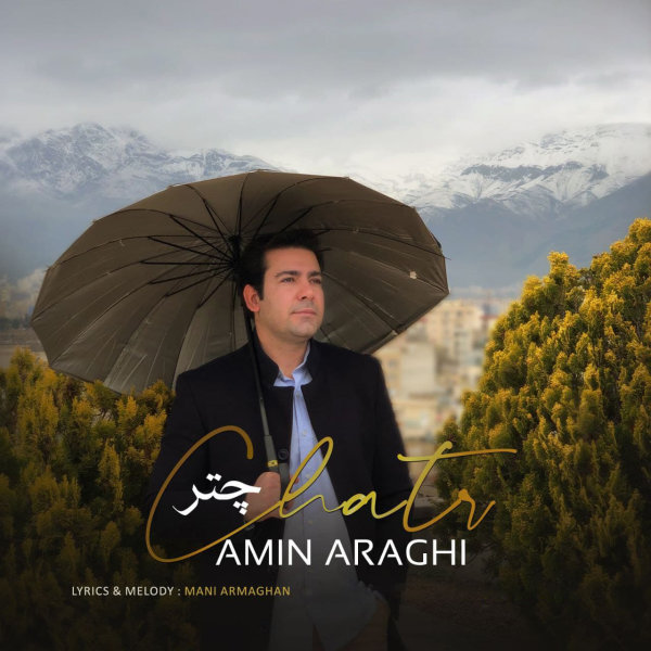 Amin Araghi - 'Chatr'