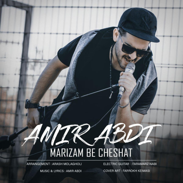 Amir Abdi 'Marizam Be Cheshat' Song