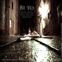 Bi To — Amir Azimi cover art