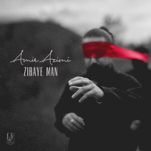 Zibaye Man — Amir Azimi cover art