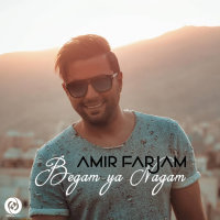 Begam Ya Nagam — Amir Farjam cover art