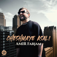 Cheshmaye Asali — Amir Farjam cover art