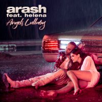Angels Lullaby (Ft Helena) — Arash cover art