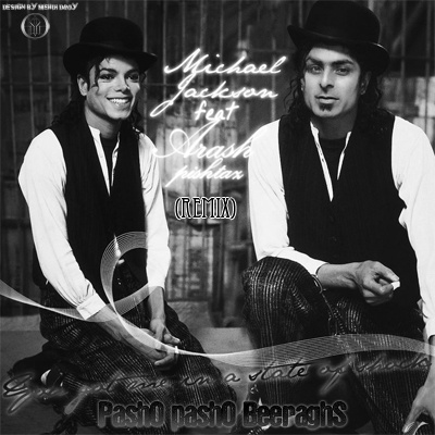 Pasho Pasho Beraghs (Ft Michael Jackson) - Single by Arash Pishtaz