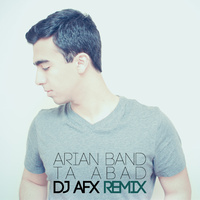 کاور آهنگ Ta Abad (DJ AFX Remix)