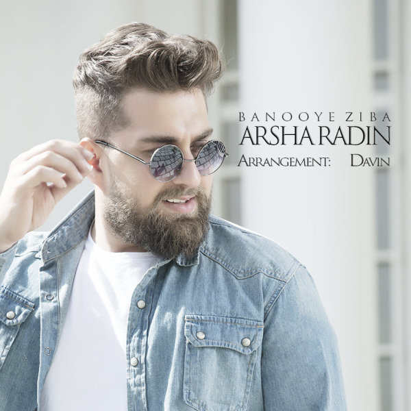 Arsha Radin - Banooye Ziba Song'
