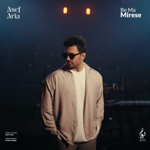 Be Ma Mirese — Asef Aria cover art
