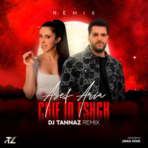 Chie In Eshgh (DJ Tannaz Remix) — Asef Aria cover art