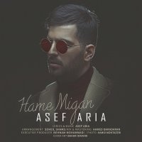 Hame Migan — Asef Aria cover art