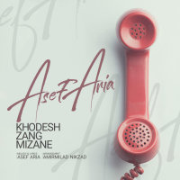 Khodesh Zang Mizane — Asef Aria cover art