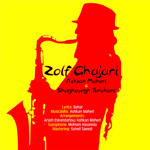 Ashkan Maheri & Shaghayegh Farahani - Zolf Ghajari Song'