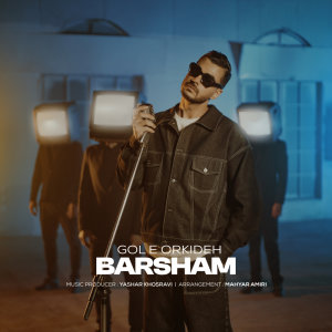Gole Orkideh — Barsham cover art