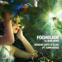 Cover of Fogholade (DJ Mavi Club Mix)