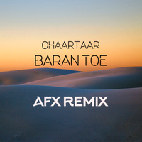 Cover of Baaraan Toee (AFX Remix)