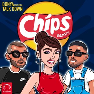Chips Remix (Ft Talk Down)