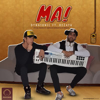 Ma (Ft Rezaya) — Dynatonic cover art