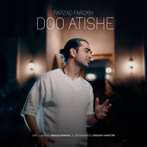 Doo Atishe — Farzad Farrokh cover art