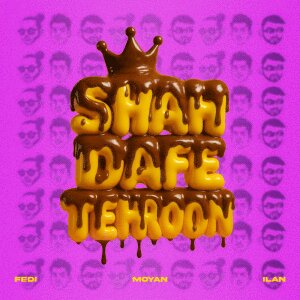 Shah Dafe Tehroon