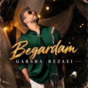 Begardam — Garsha Rezaei cover art