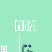 Baraye To (Ft The Don & Ahu)