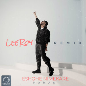 کاور آهنگ Eshghe Nimekare (LeeRoy Remix) از هامان
