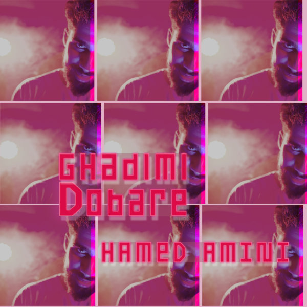 Ghadimi Dobare song by Hamed Amini