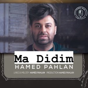 کاور آهنگ Ma Didim از حامد پهلان
