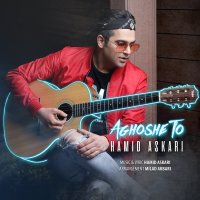 Aghoshe To — Hamid Askari cover art