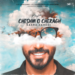 Cheshmo Cheragh — Kasra Zahedi cover art