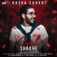 Shakhe Gol — Kasra Zahedi cover art