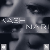 Loneto - 'Kash Nari'