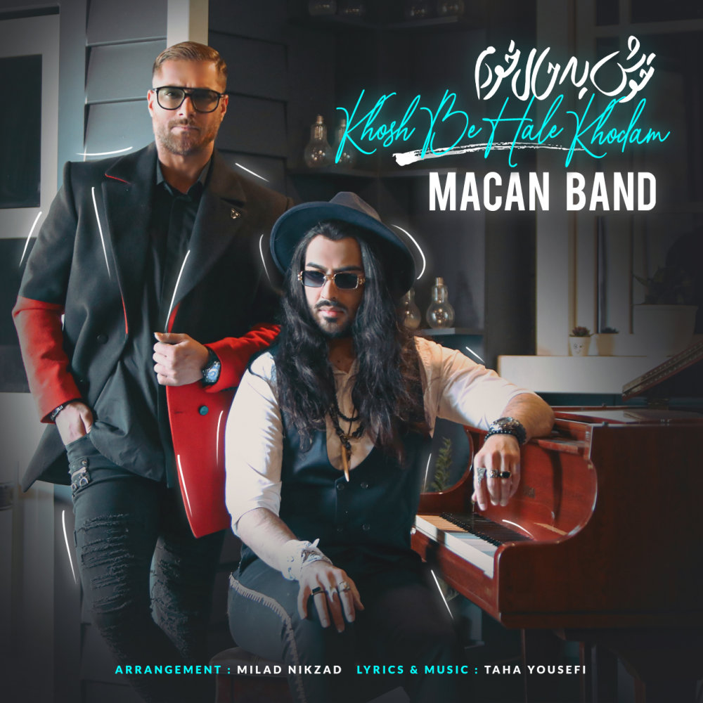 Khosh Be Hale Khodam undefined Macan Band