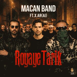 Royaye Tarik (Ft X.AR) — Macan Band cover art