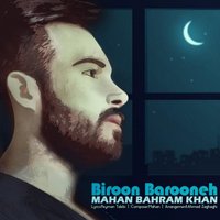 Biroon Barooneh — Mahan Bahramkhan cover art
