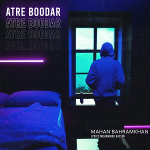 Atre Boodar — Mahan Bahramkhan cover art