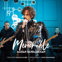 Memorable Medley — Mahan Bahramkhan cover art